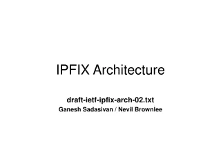 IPFIX Architecture