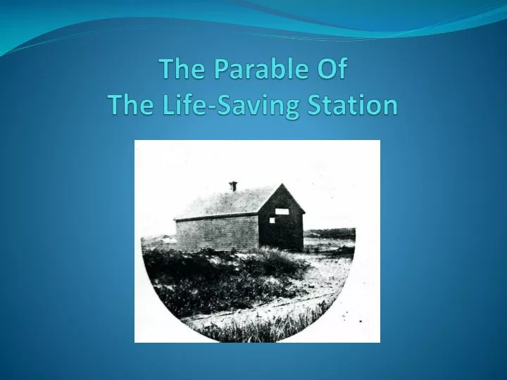 the parable of the life saving station