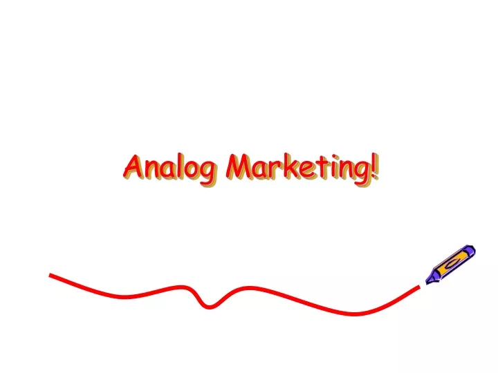 analog marketing