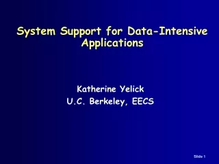 System Support for Data-Intensive Applications