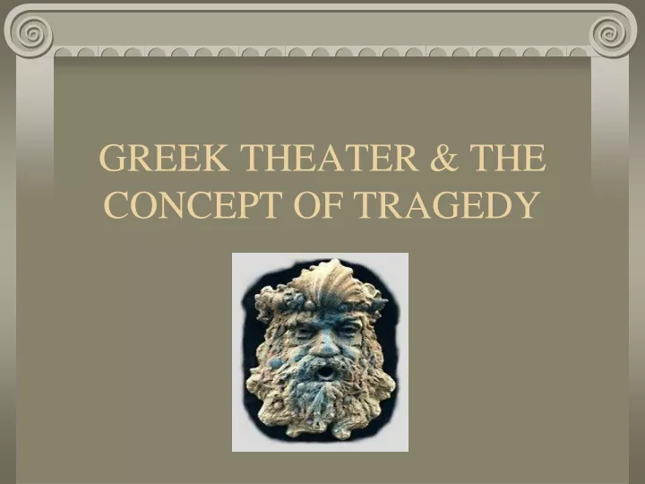 greek theater the concept of tragedy