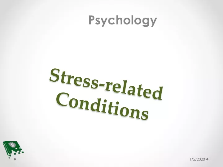 stress related conditions