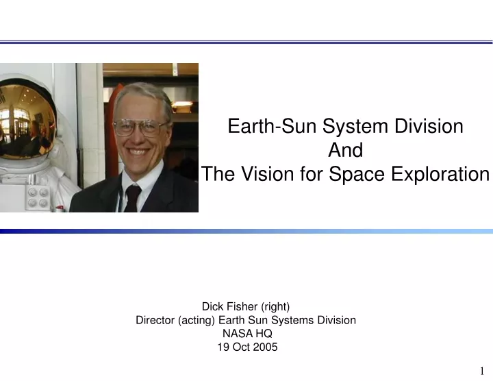 earth sun system division and the vision