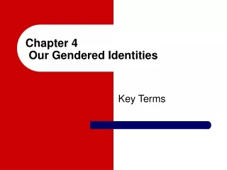 Chapter 4  Our Gendered Identities