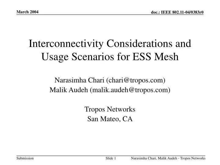 interconnectivity considerations and usage scenarios for ess mesh