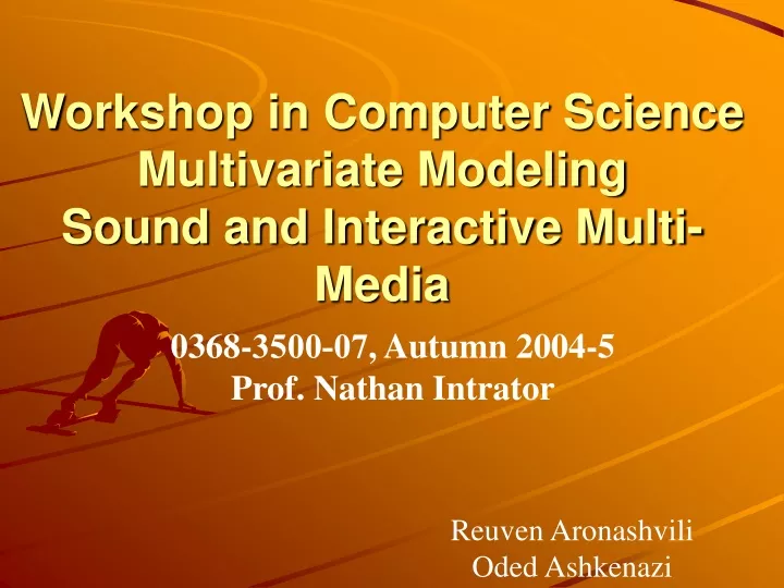 workshop in computer science multivariate modeling sound and interactive multi media