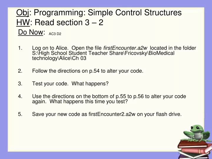 obj programming simple control structures hw read section 3 2 ac3 d2