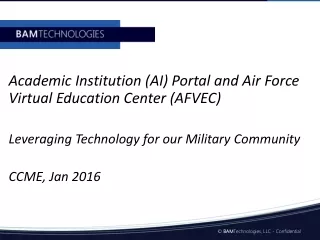 Academic Institution (AI) Portal and Air Force Virtual Education Center (AFVEC )