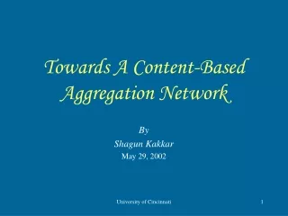Towards A Content-Based Aggregation Network