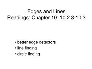Edges and Lines Readings: Chapter 10: 10.2.3-10.3