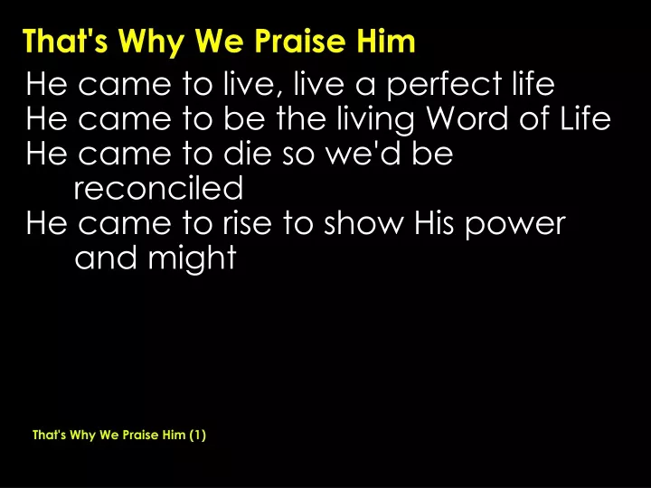 that s why we praise him