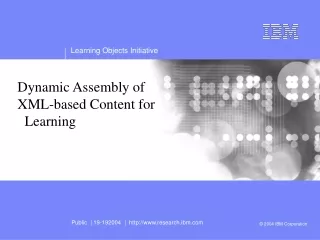 Dynamic Assembly of  XML-based Content for    Learning