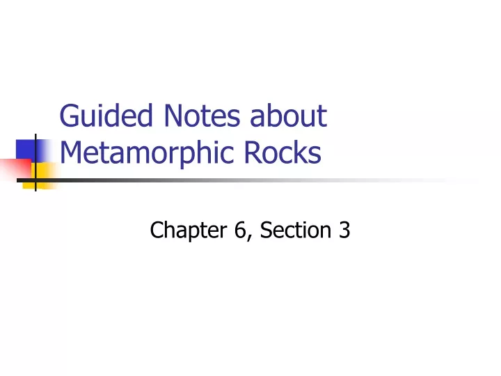 guided notes about metamorphic rocks