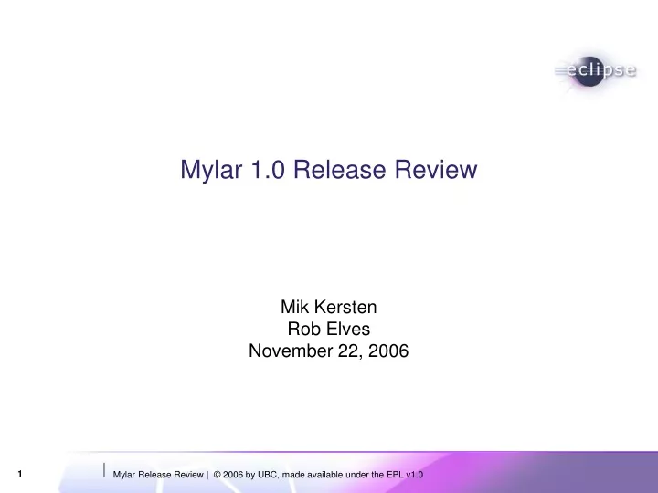 mylar 1 0 release review