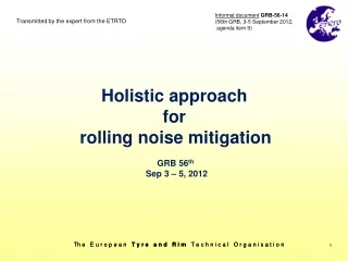 Holistic approach  for  rolling noise mitigation GRB 56 th Sep 3 – 5, 2012