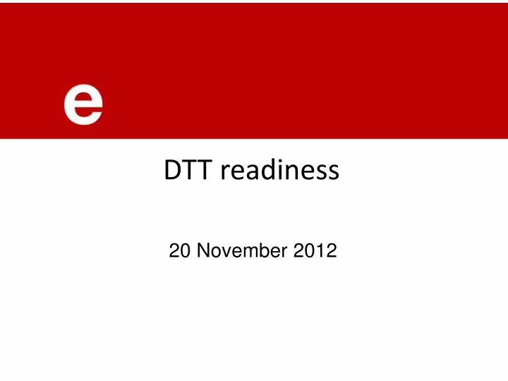 dtt readiness