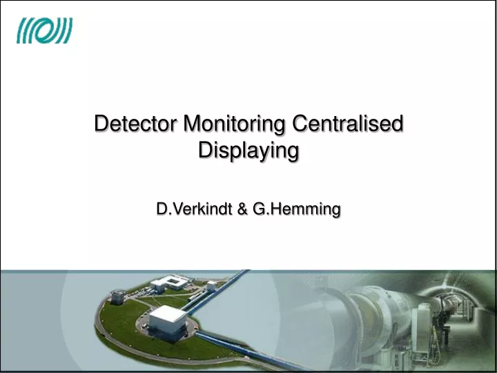 detector monitoring centralised displaying