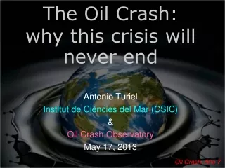The Oil Crash: why this crisis will never end