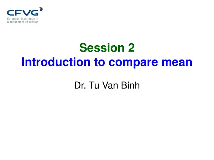 session 2 introduction to compare mean
