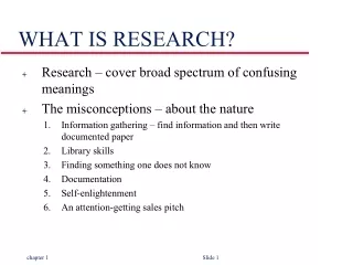 WHAT IS RESEARCH?