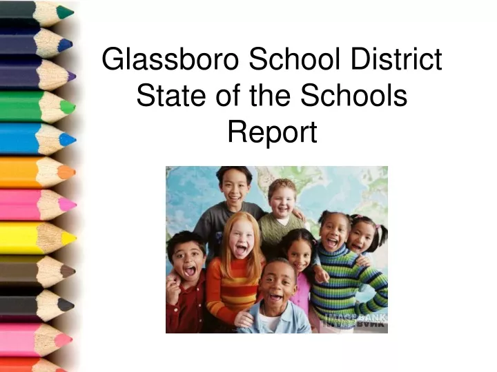 glassboro school district state of the schools report