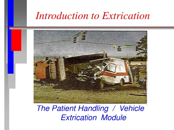 introduction to extrication