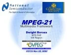 MPEG-21: Enabling Multimedia Framework for Digital Content - slide 1
