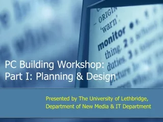 PC Building Workshop: Part I: Planning &amp; Design