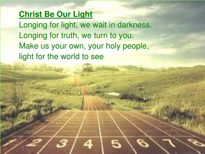christ be our light longing for light we wait