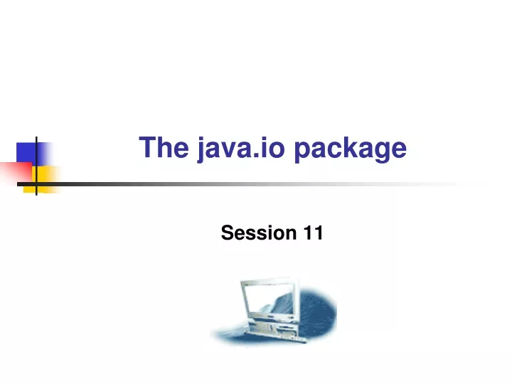 the java io package