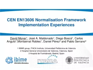 CEN EN13606 Normalisation Framework Implementation Experiences