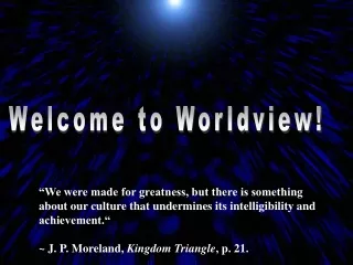 Welcome to Worldview!
