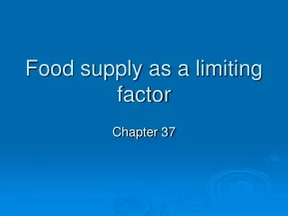 Food supply as a limiting factor