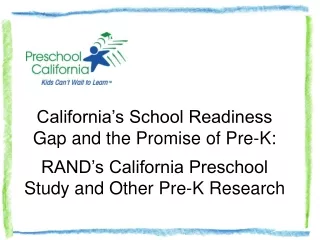 California’s School Readiness Gap and the Promise of Pre-K: