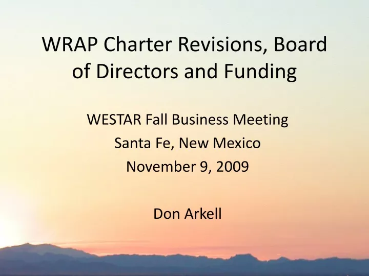 wrap charter revisions board of directors and funding