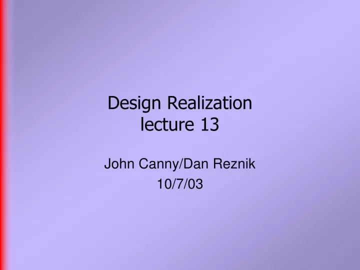 design realization lecture 13