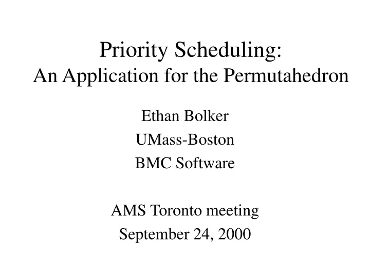 priority scheduling an application for the permutahedron