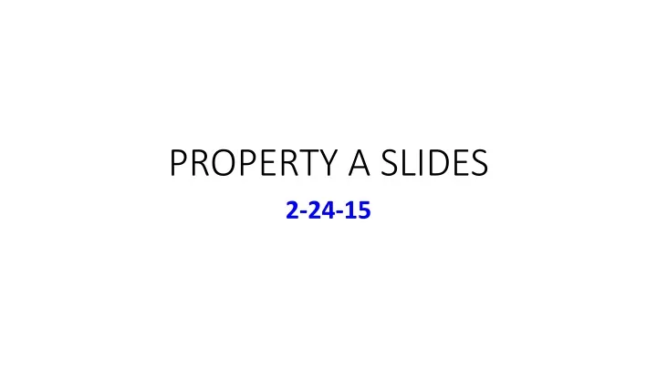 property a slides