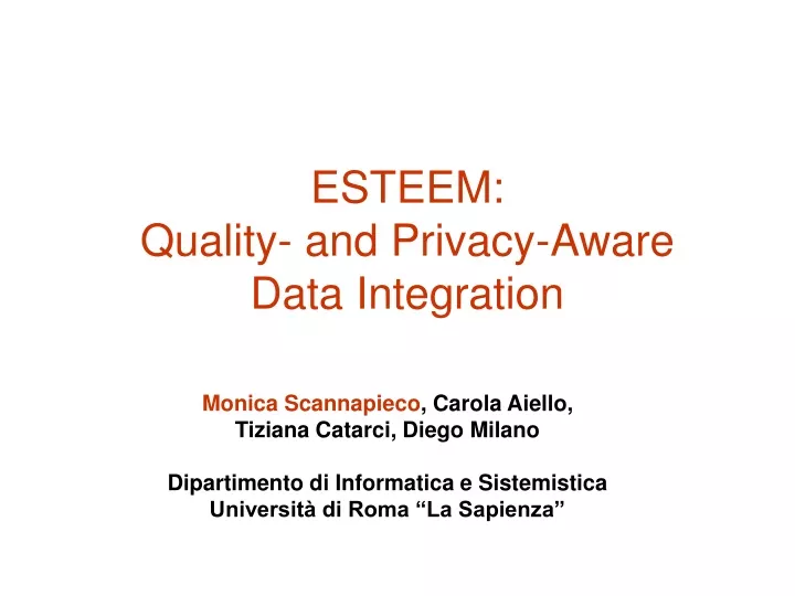 esteem quality and privacy aware data integration