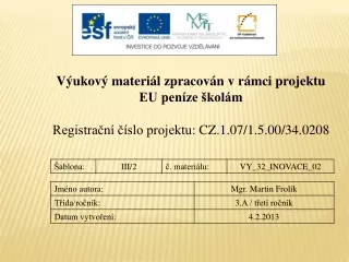 Výukový materiál zpracován v rámci projektu  EU peníze školám