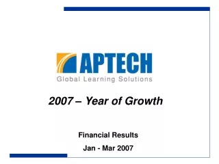 Financial Results Jan - Mar 2007