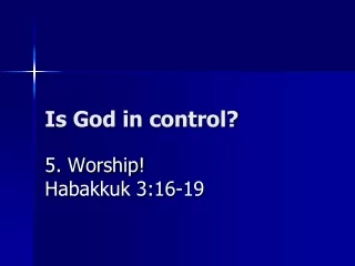 Is God in control?