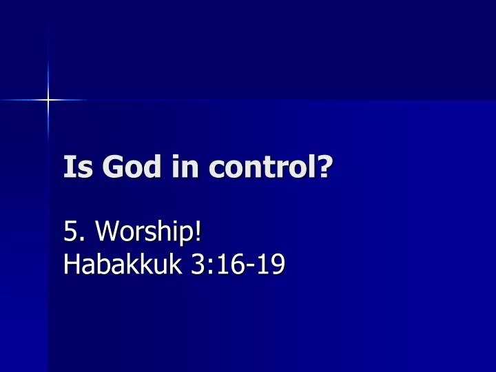 is god in control