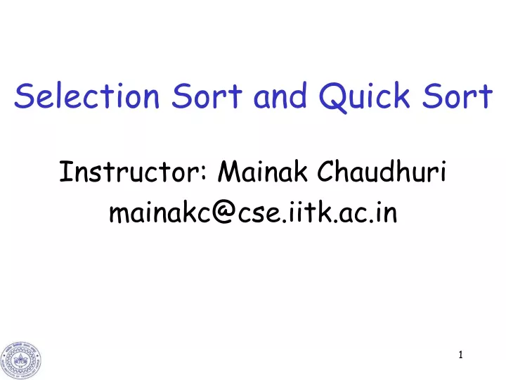 selection sort and quick sort