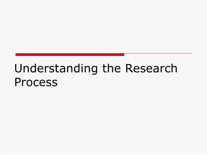 understanding the research process