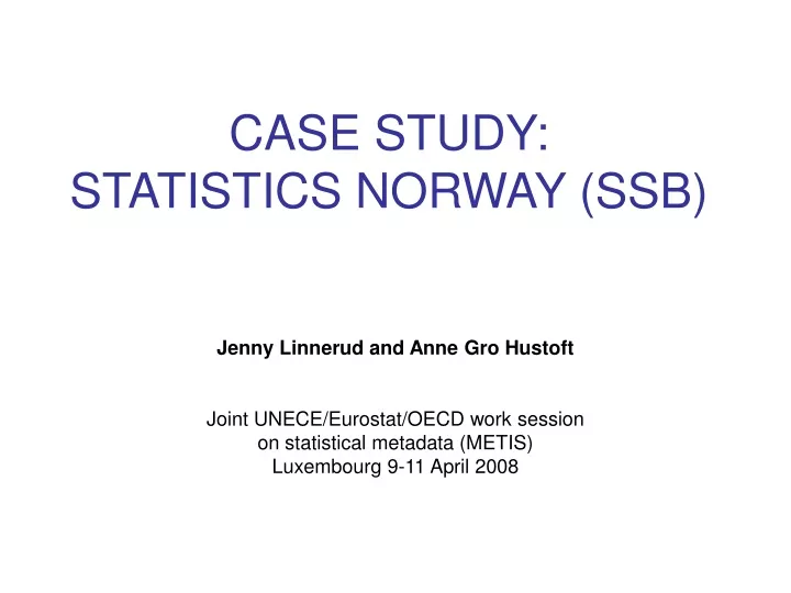 case study statistics norway ssb