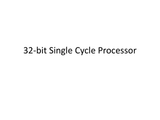 32-bit Single Cycle Processor