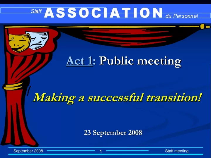 act 1 public meeting making a successful