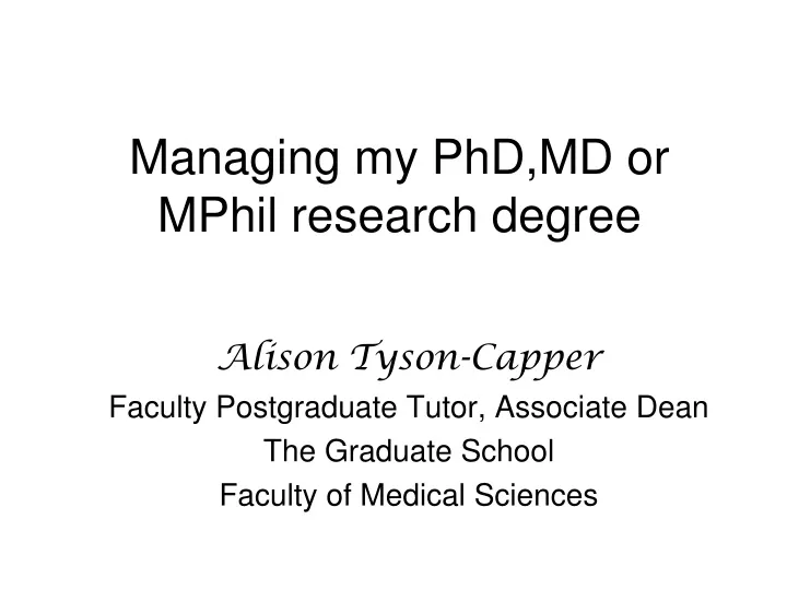 managing my phd md or mphil research degree