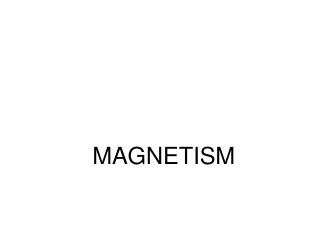 MAGNETISM